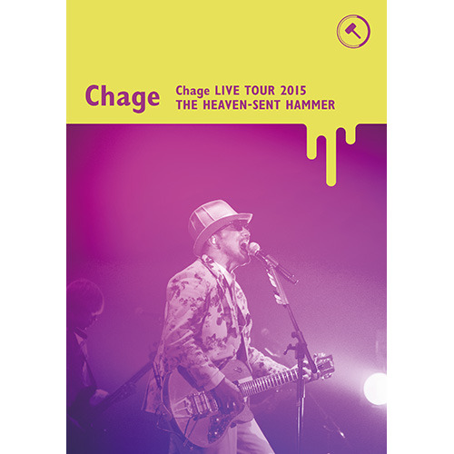 Chage Live Tour 2015 ～天使がくれたハンマー～【Blu-ray】